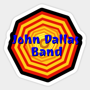 John Dallas Band Take 2 Sticker